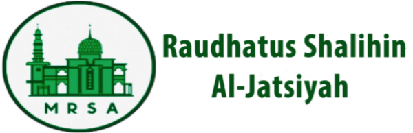 Raudhatus Shalihin Al-Jatsiyah